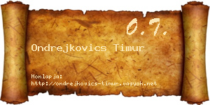 Ondrejkovics Timur névjegykártya